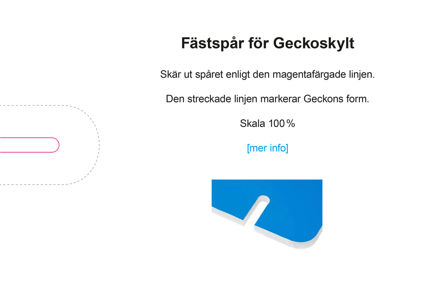 Fstspr fr Geckoskylt